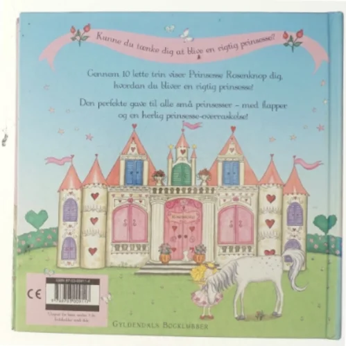 Prinsesse Rosenknop : sådan bliver du en rigtig prinsesse af Dawn Apperley (Bog)