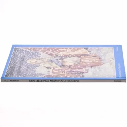 Den lille pige med svovlstikkerne af Andersen H. C. (Bog)