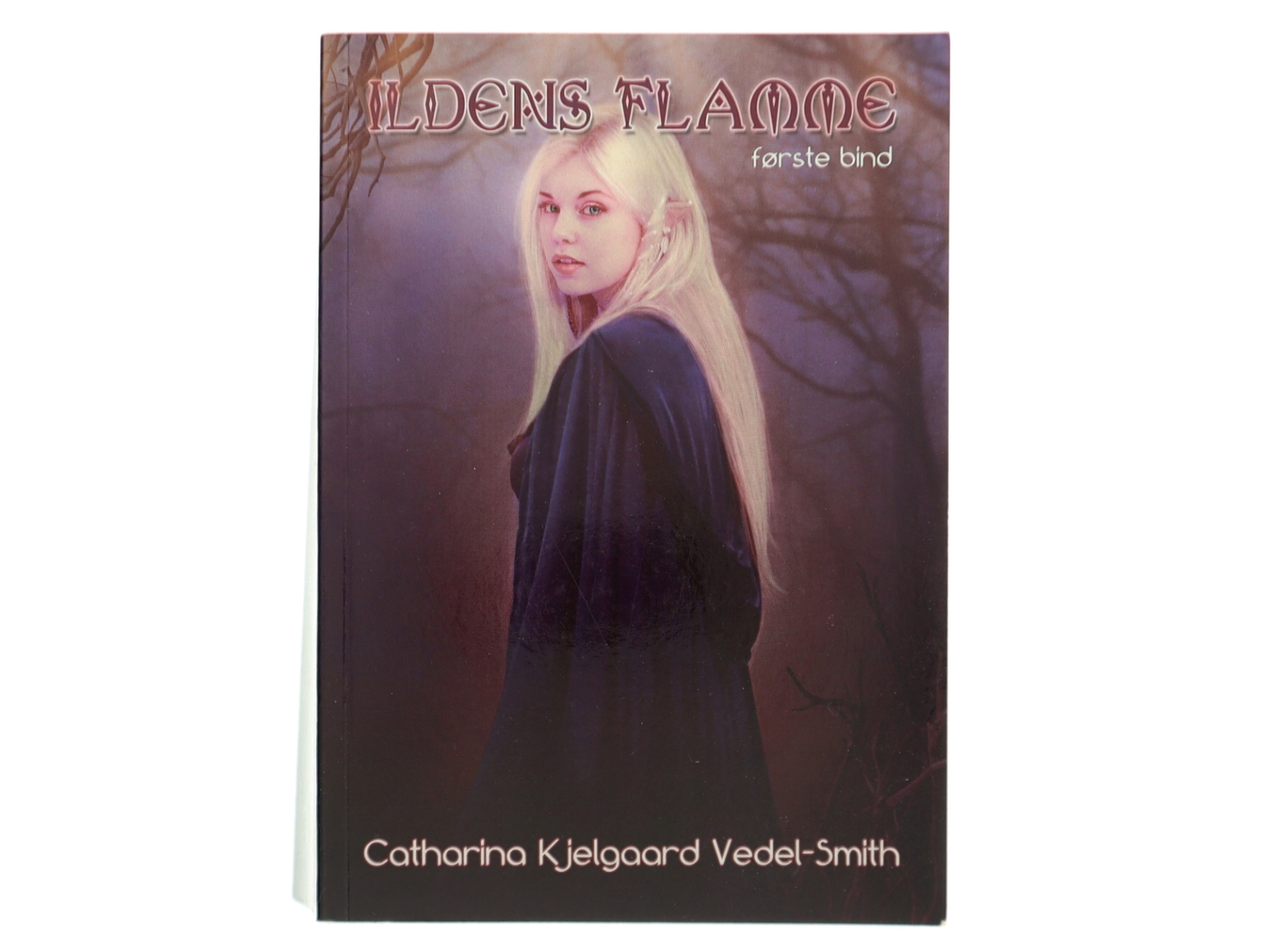 Ildens flamme af Catharina Kjelgaard Vedel-Smith (Bog)