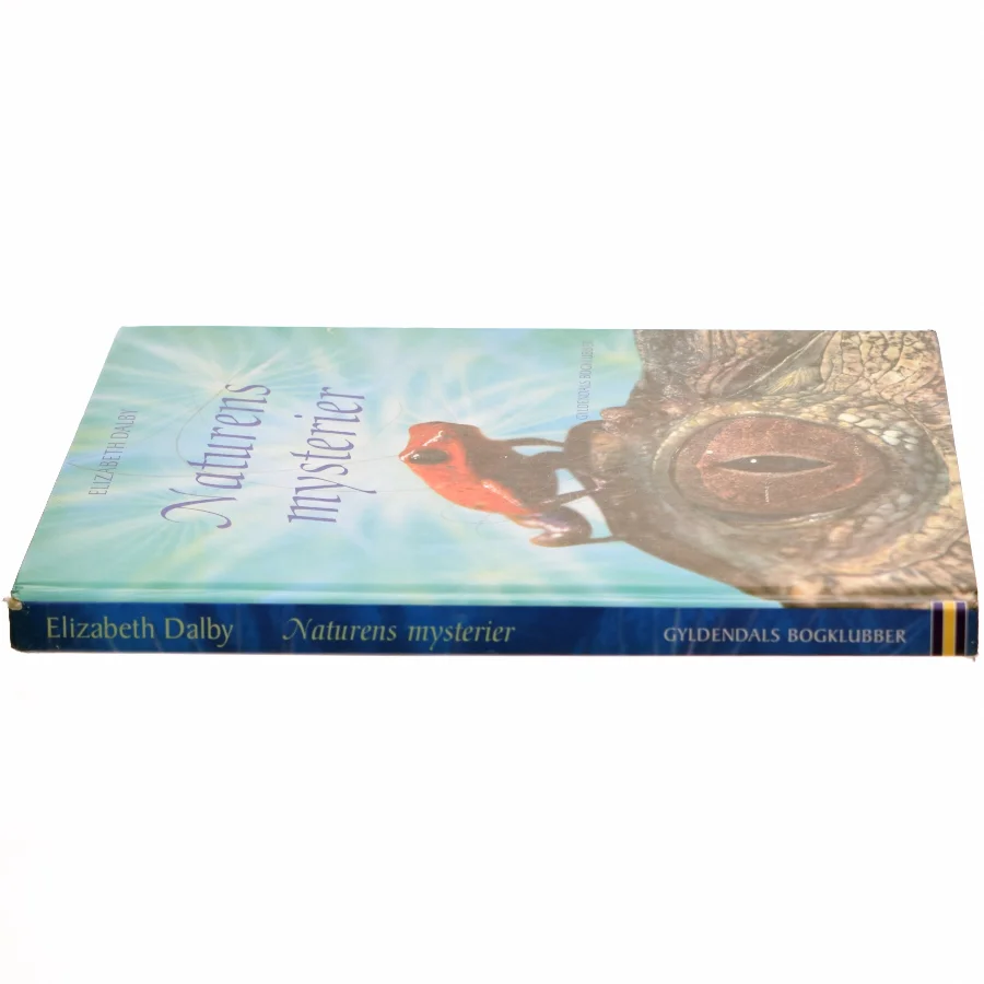 Naturens mysterier af Elizabeth Dalby (Bog)