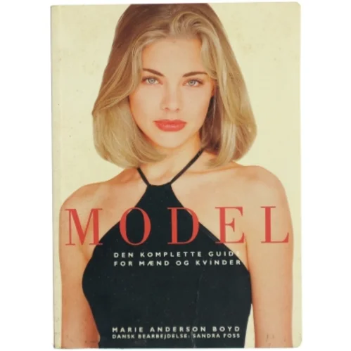 Modelbog: Den komplette guide for mænd og kvinder