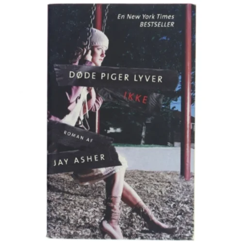 Døde piger lyver ikke af Jay Asher (Bog)