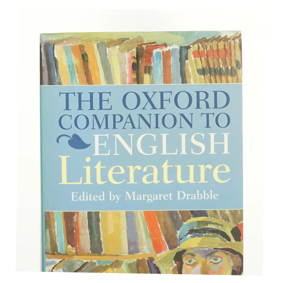 The Oxford Companion to English Literature af Drabble, Margaret (Bog)