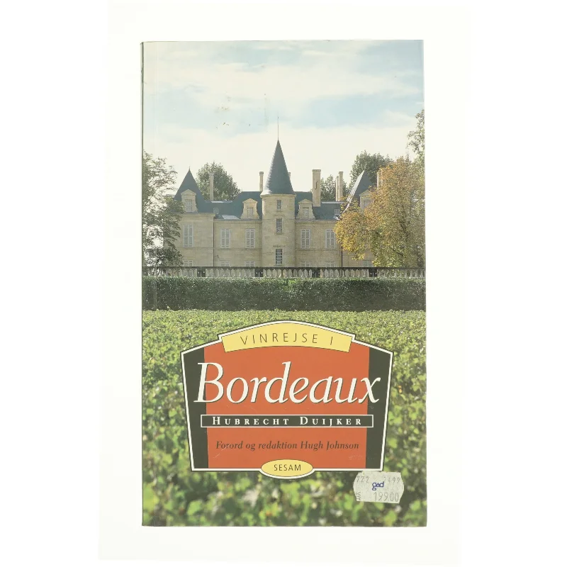 Vinrejse i Bordeaux af Hubrecht Duijker (Bog)
