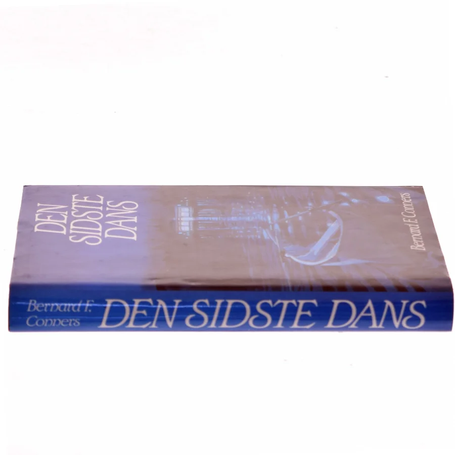 Den Sidste Dans af Bernard F. Conners (Bog)