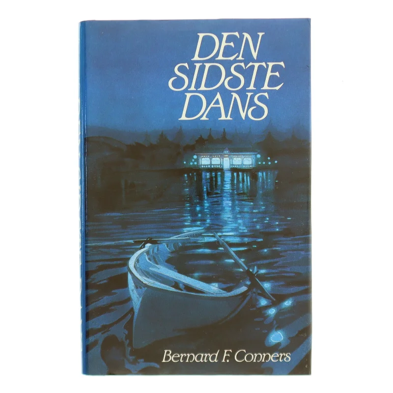 Den Sidste Dans af Bernard F. Conners (Bog)