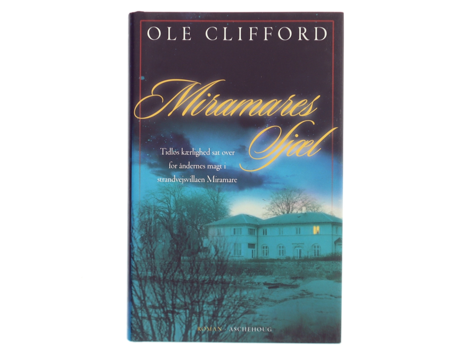 Miramares sjæl af Ole Clifford (Bog)