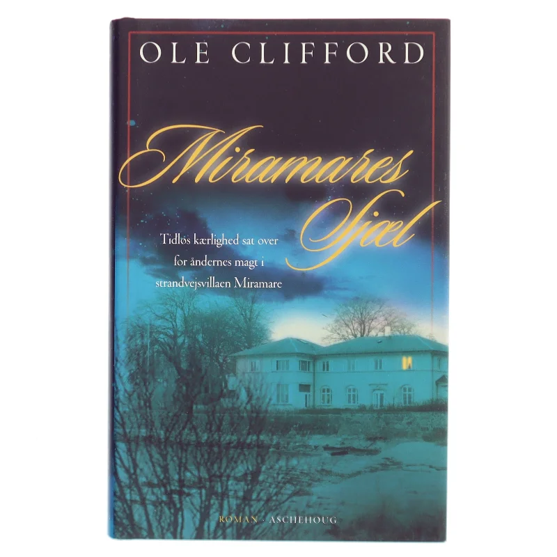 Miramares sjæl af Ole Clifford (Bog)