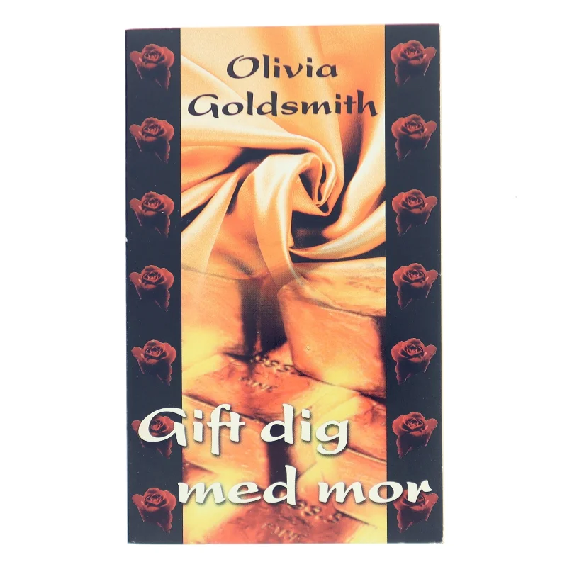 Gift dig med mor af Olivia Goldsmith (Bog)