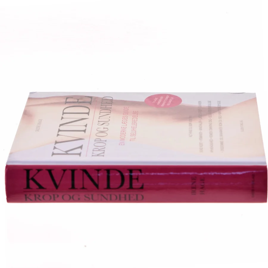 Kvinde - krop og sundhed : en moderne læges guide til selvhelbredelse af Irene Hage (Bog)