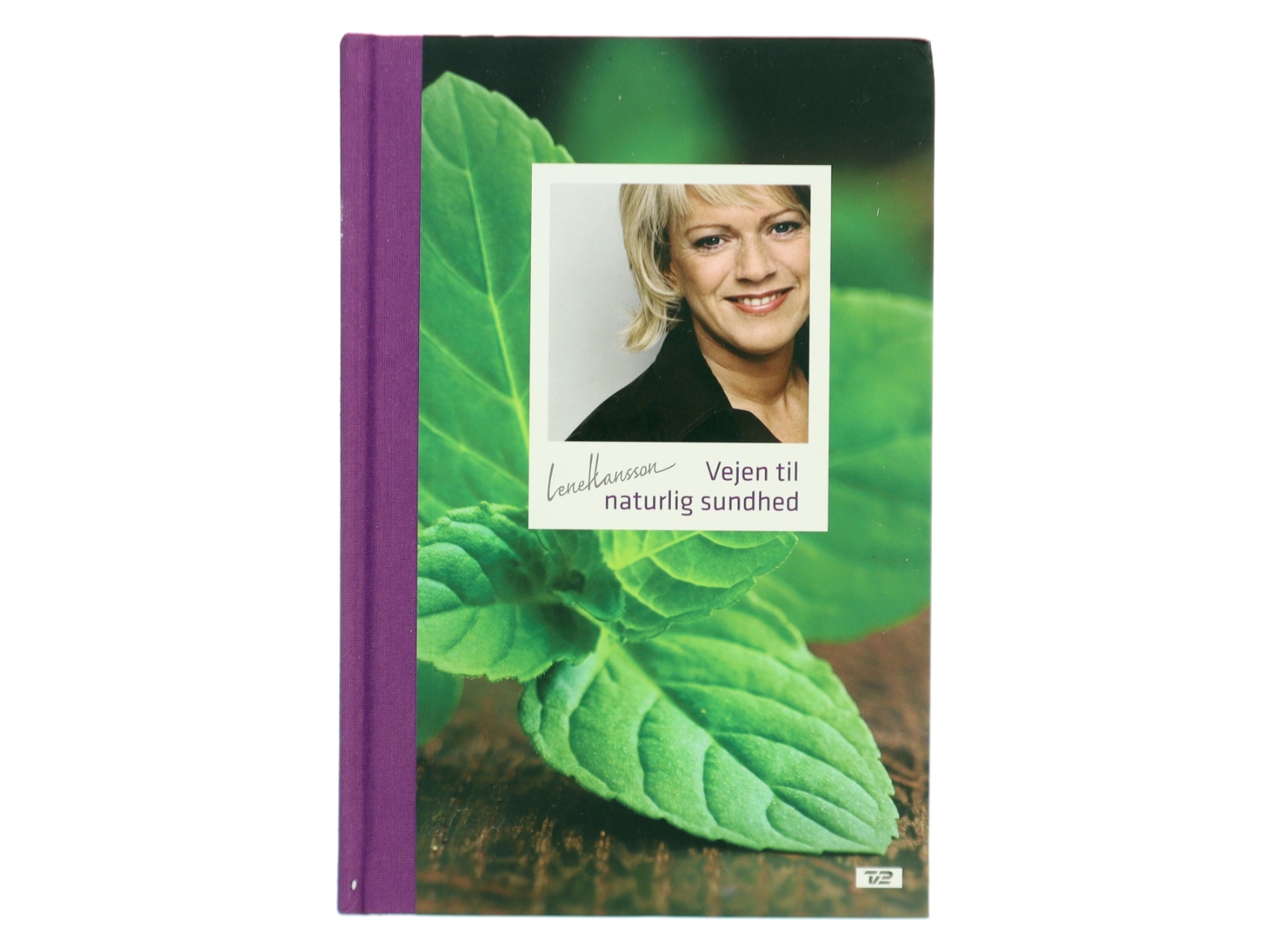 Vejen til naturlig sundhed af Lene Hansson (Bog)