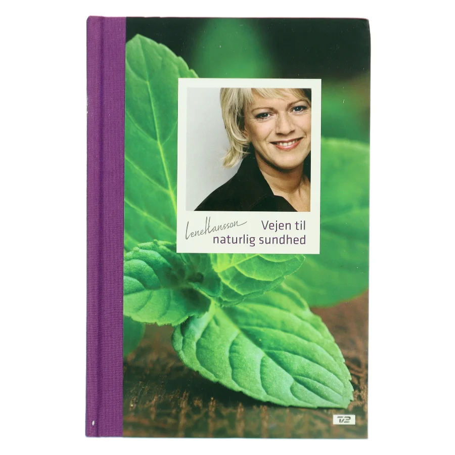 Vejen til naturlig sundhed af Lene Hansson (Bog)