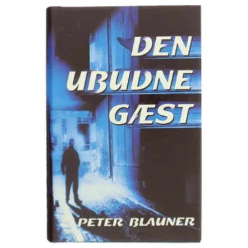 Den Ubudne Gæst af Peter Blauner (Bog)