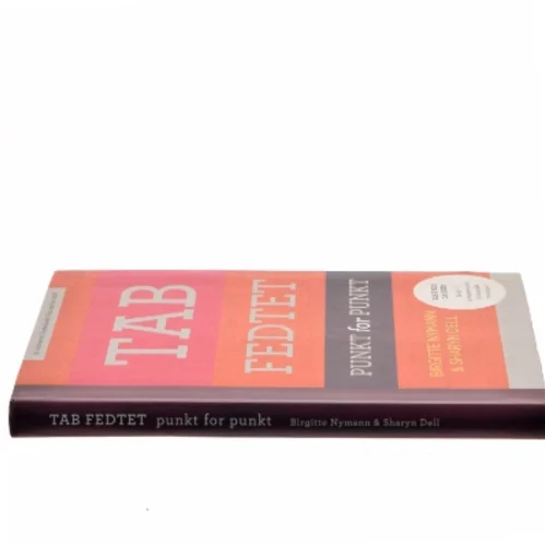 Tab fedtet : punkt for punkt af Sharyn Dell (Bog)