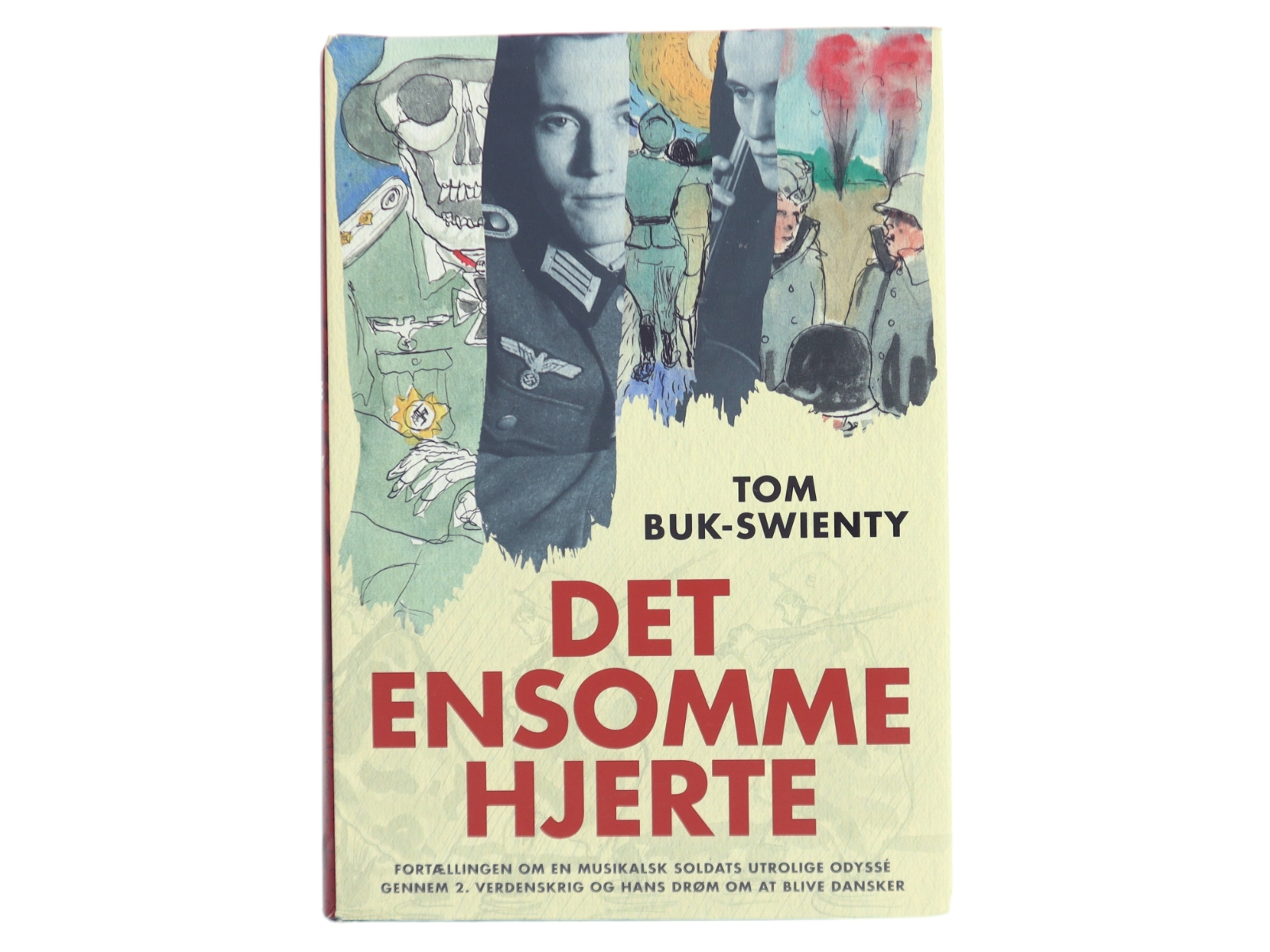 Det ensomme hjerte af Tom Buk-Swienty (Bog)