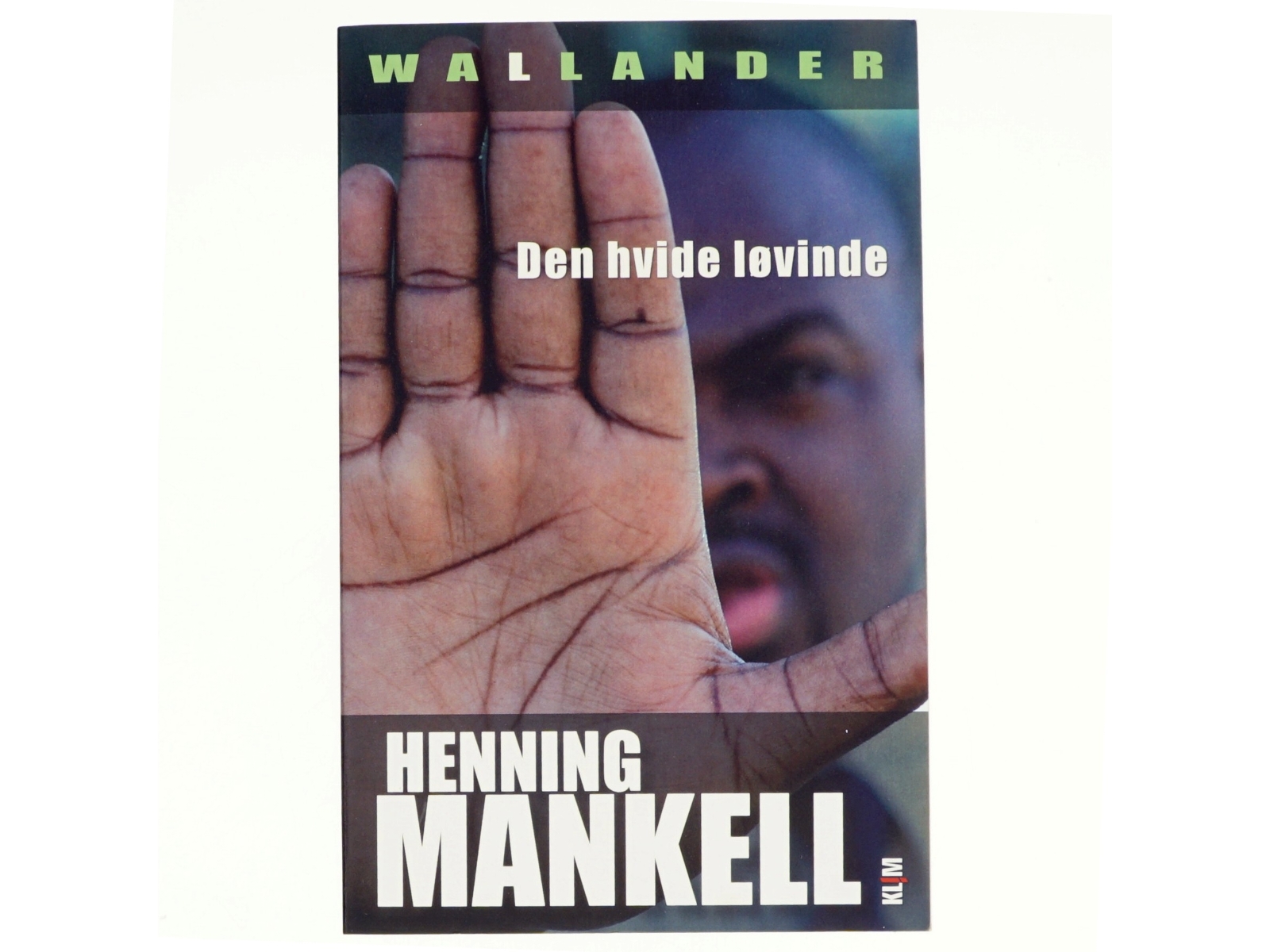 Den hvide løvinde af Henning Mankell (Bog)