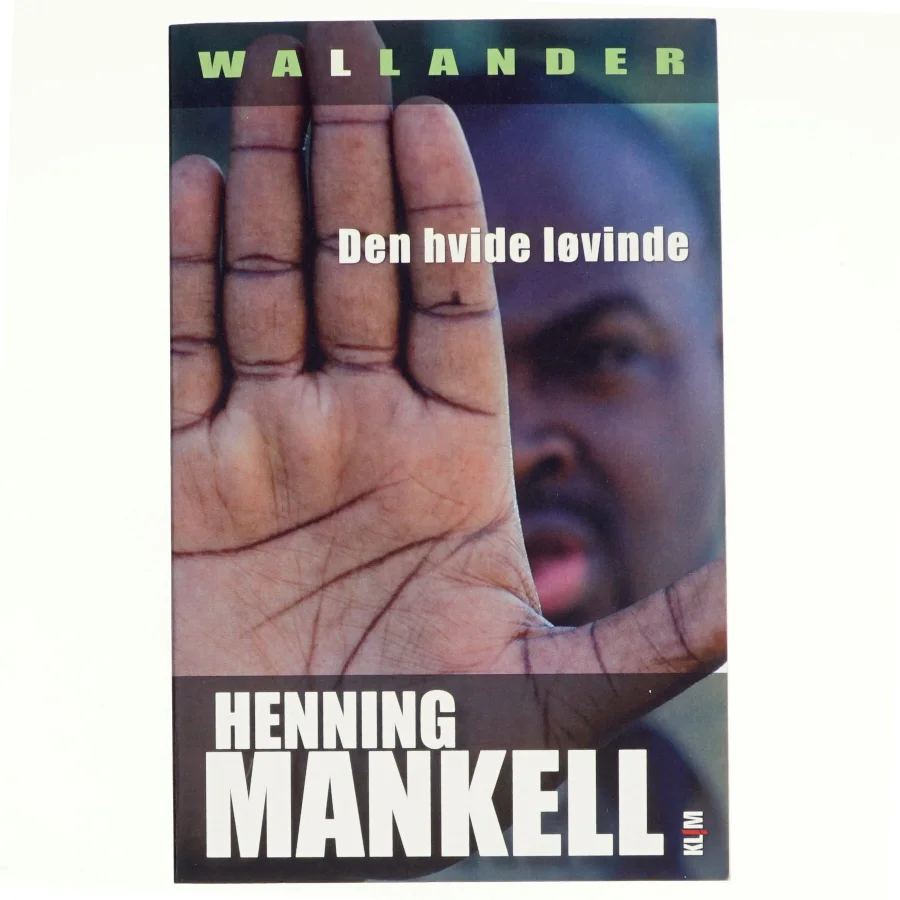 Den hvide løvinde af Henning Mankell (Bog)
