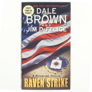 Raven Strike: A Dreamland Thriller af Dale Brown, Jim DeFelice (Bog)