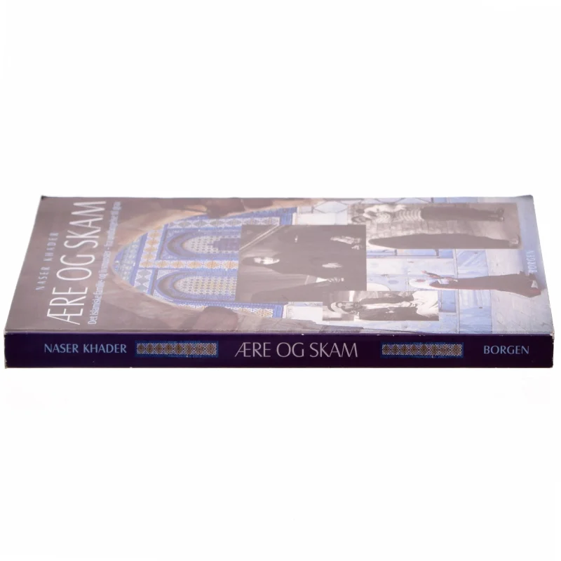 Ære og skam af Naser Khader (Bog)