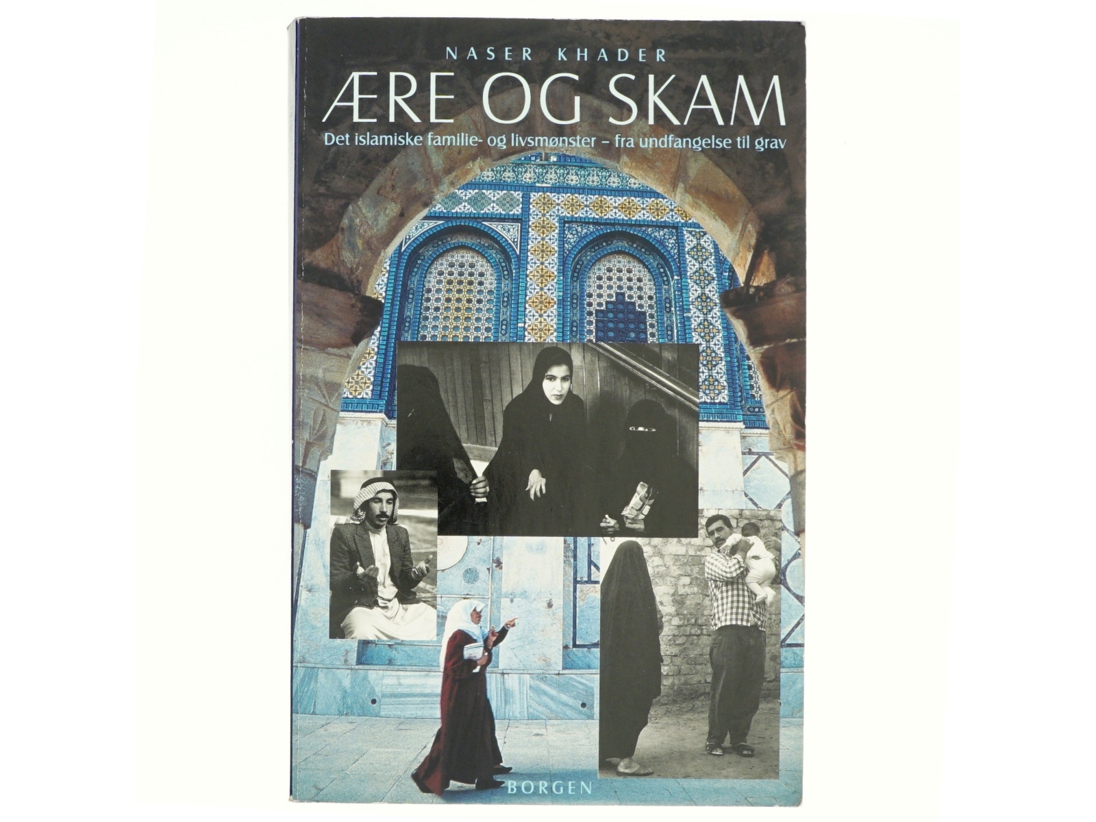 Ære og skam af Naser Khader (Bog)