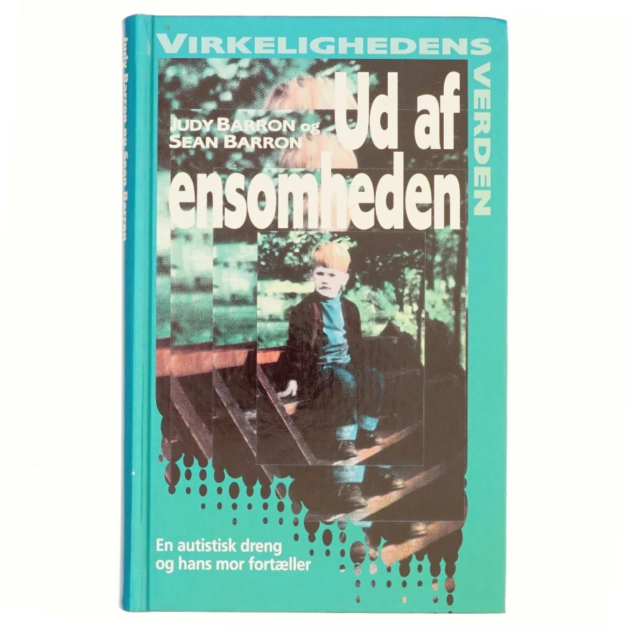UD AF ENSOMHEDEN af Judy og Sean Barron
