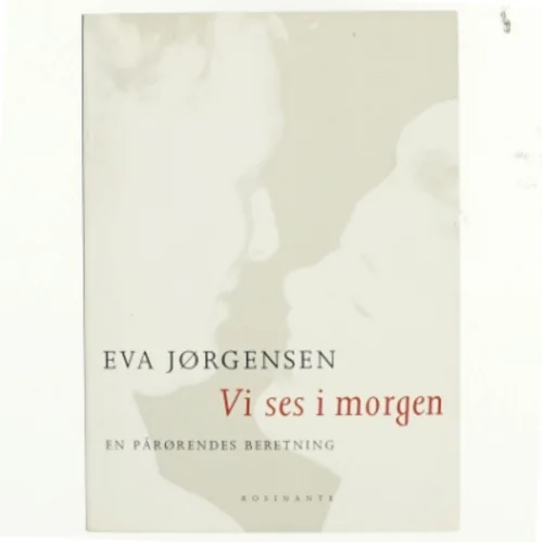 Eva Jørgensen, vi ses i morgen