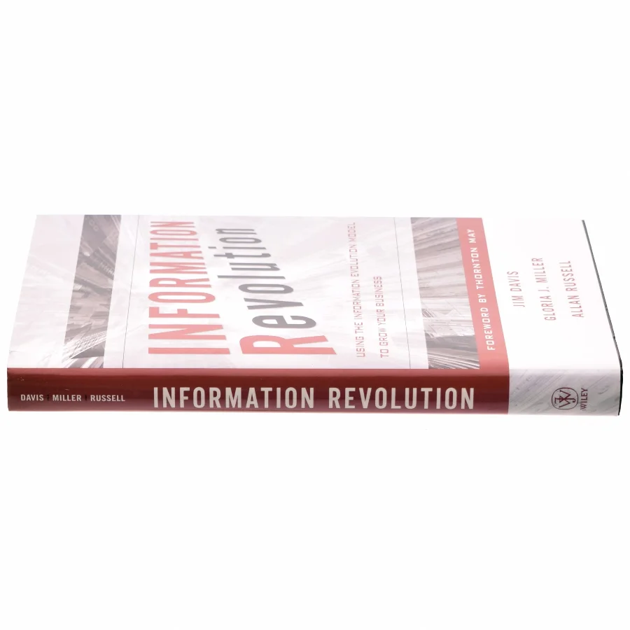 Information revolution : using the information evolution model to grow your business (Bog)