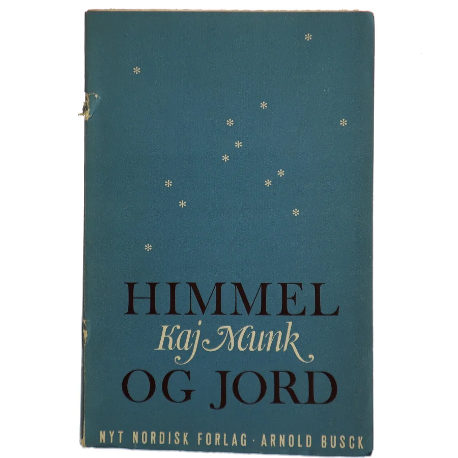 Himmel og Jord af Kaj Munk (Bog)