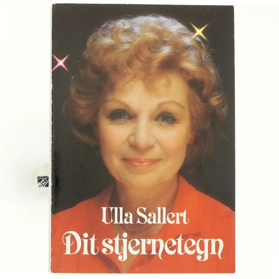 Dit Stjernetegn af Ulla Sallert