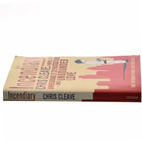 Incendiary af Chris Cleave (Bog)