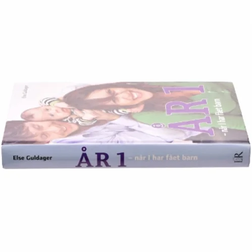 År 1 - når I har fået barn af Else Guldager (Bog)