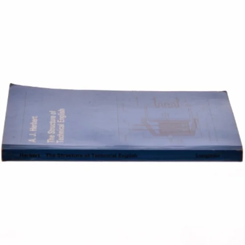 The structure of technical English af A.J. Herbert (Bog)