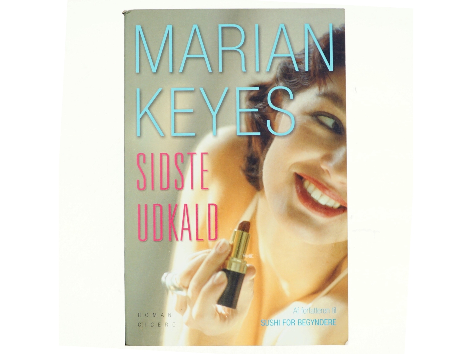 Sidste udkald af Marian Keyes (Bog)