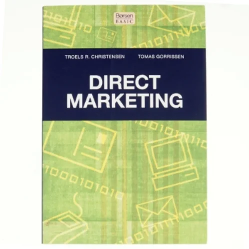 Direct marketing af T. Rosted Christensen, Tomas Gorrissen (Bog)