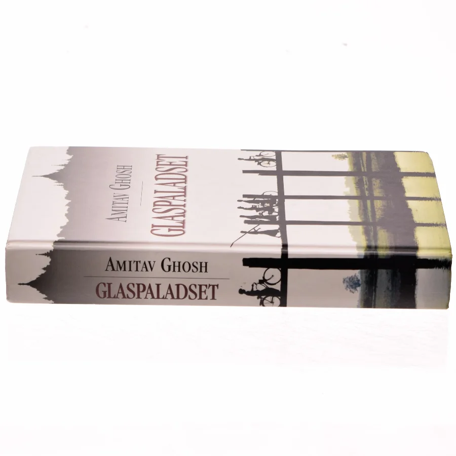Glaspaladset af Amitav Ghosh (Bog)