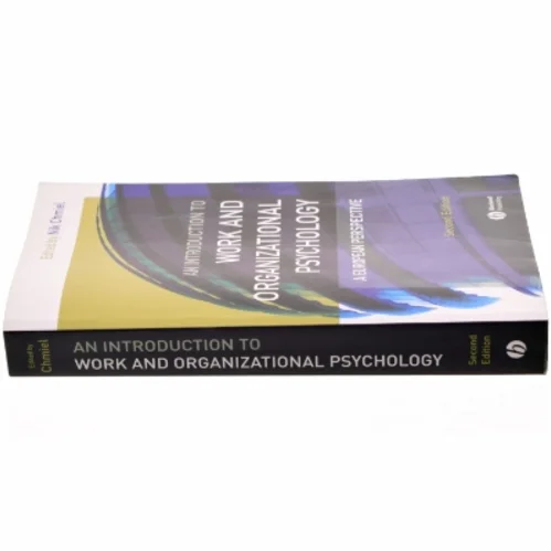 An introduction to work and organizational psychology : a European perspective af Nik Chmiel (Bog)