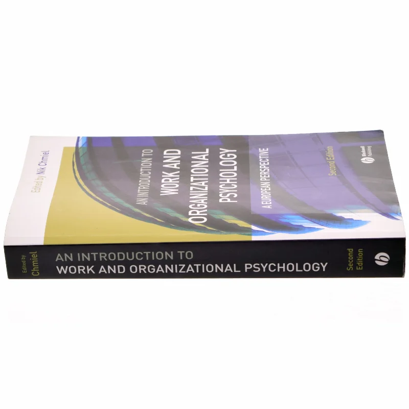 An introduction to work and organizational psychology : a European perspective af Nik Chmiel (Bog)