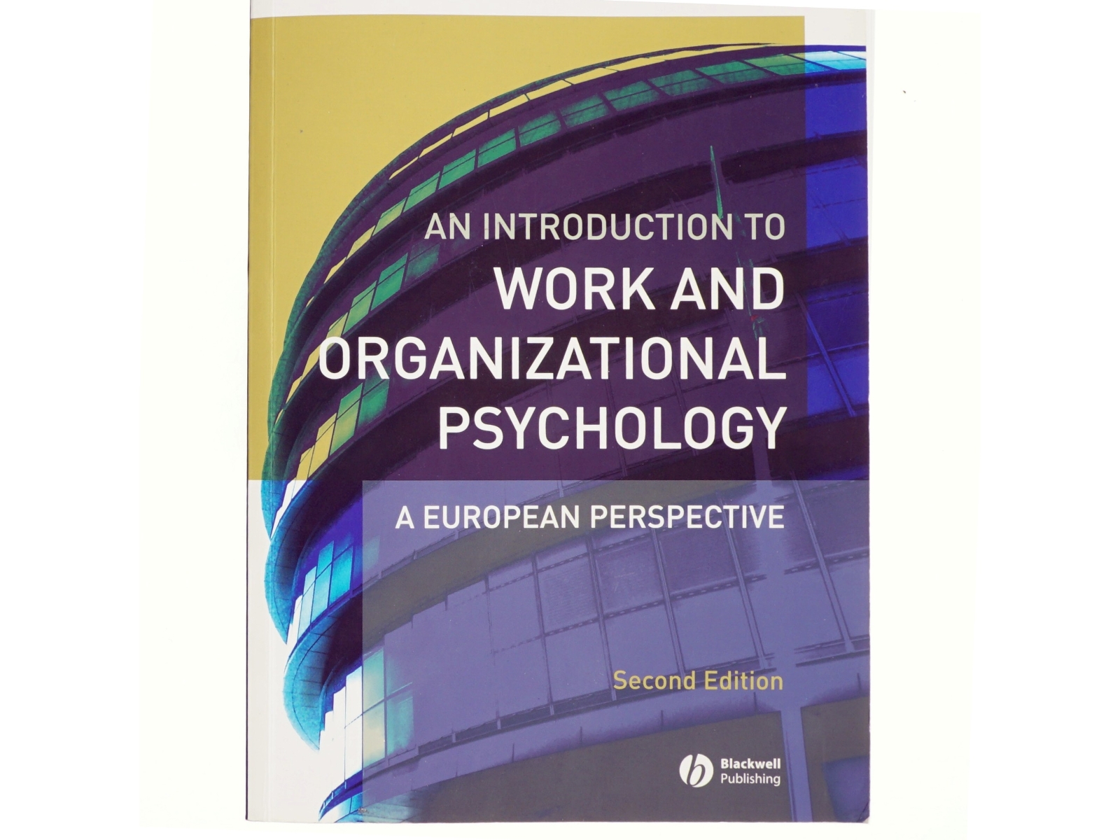 An introduction to work and organizational psychology : a European perspective af Nik Chmiel (Bog)