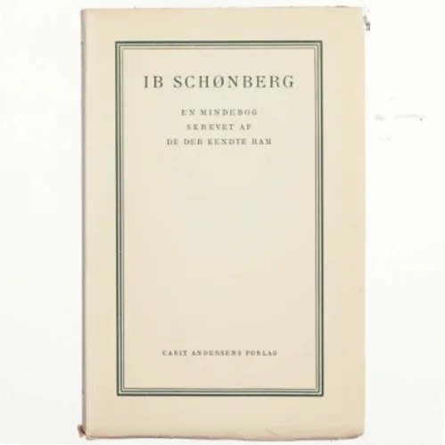 Ib Schønberg, en mindebog