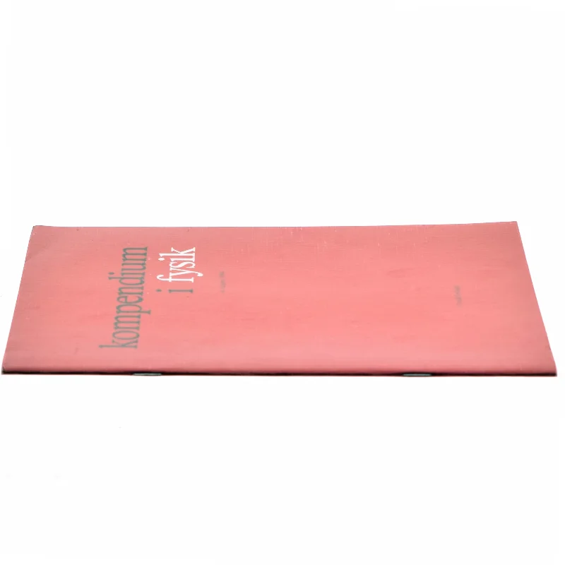 Kompendium i fysik af Claus Christensen (f. 1952) (Bog)