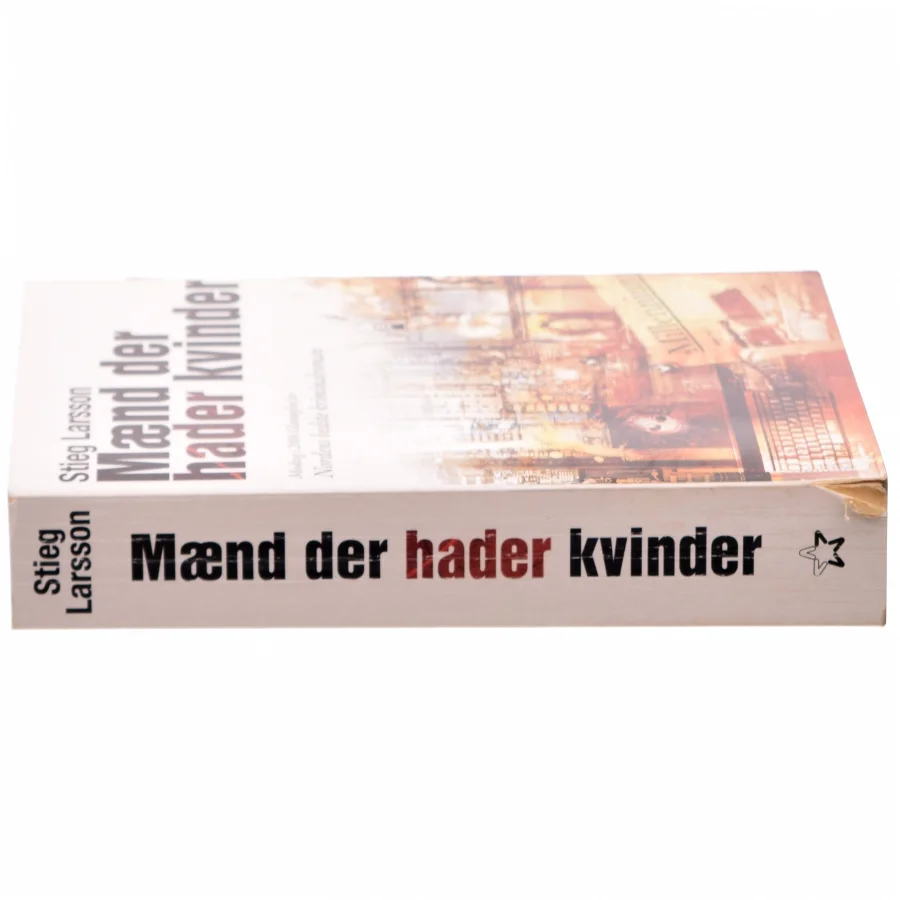 Mænd der hader kvinder af Stieg Larsson, Stieg Larsson (Bog)