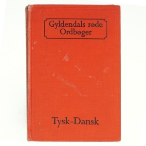 Gyldendals røde ordbøger Tysk-Dansk