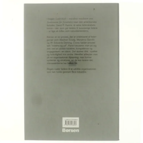 Lederskab : nutidens resultater som fundament for fremtiden af David P. Hanna (Bog)