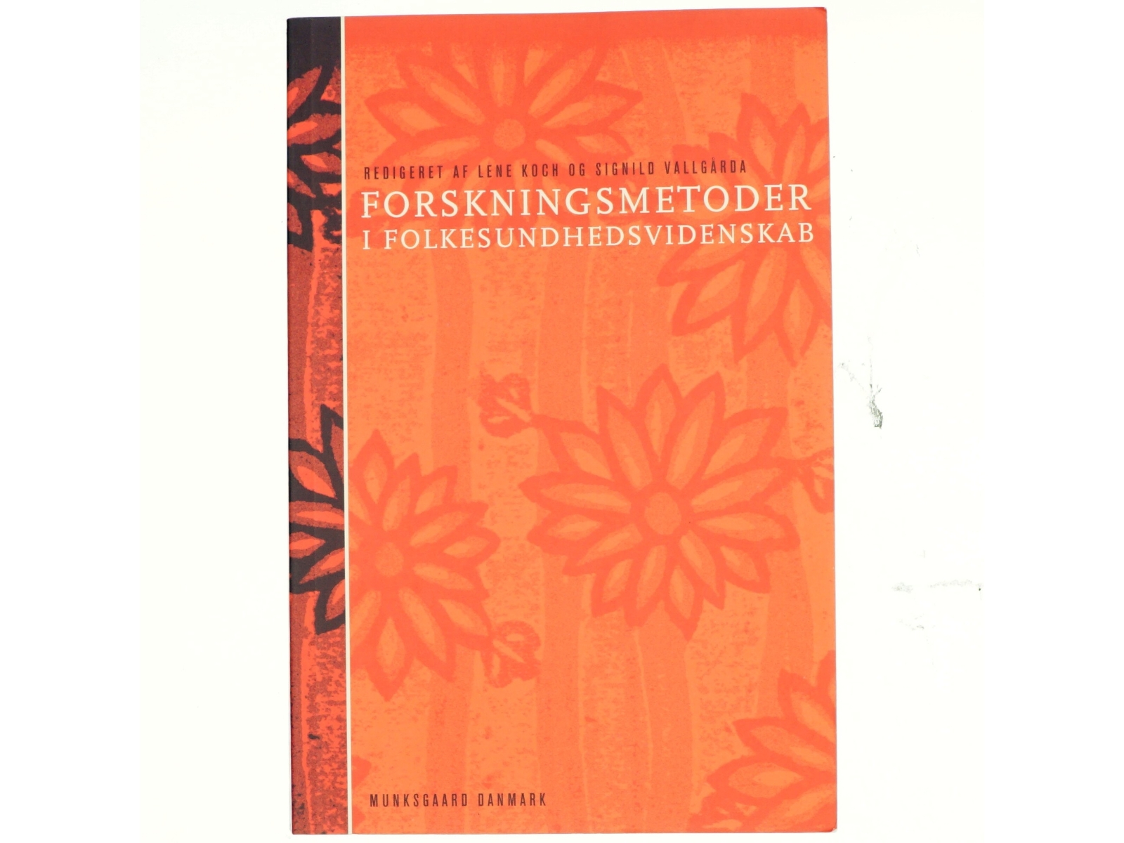 Forskningsmetoder i folkesundhedsvidenskab (Bog)