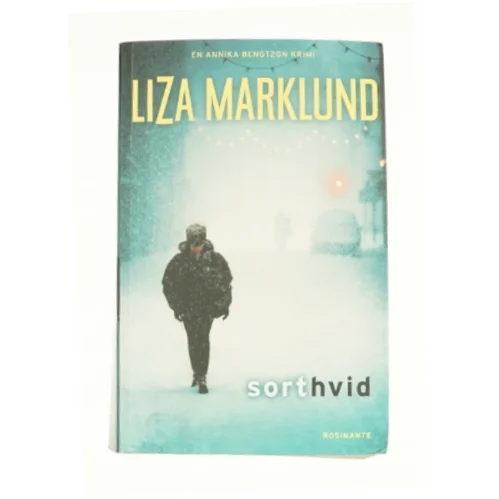 Sort hvid af Liza Marklund (Bog)