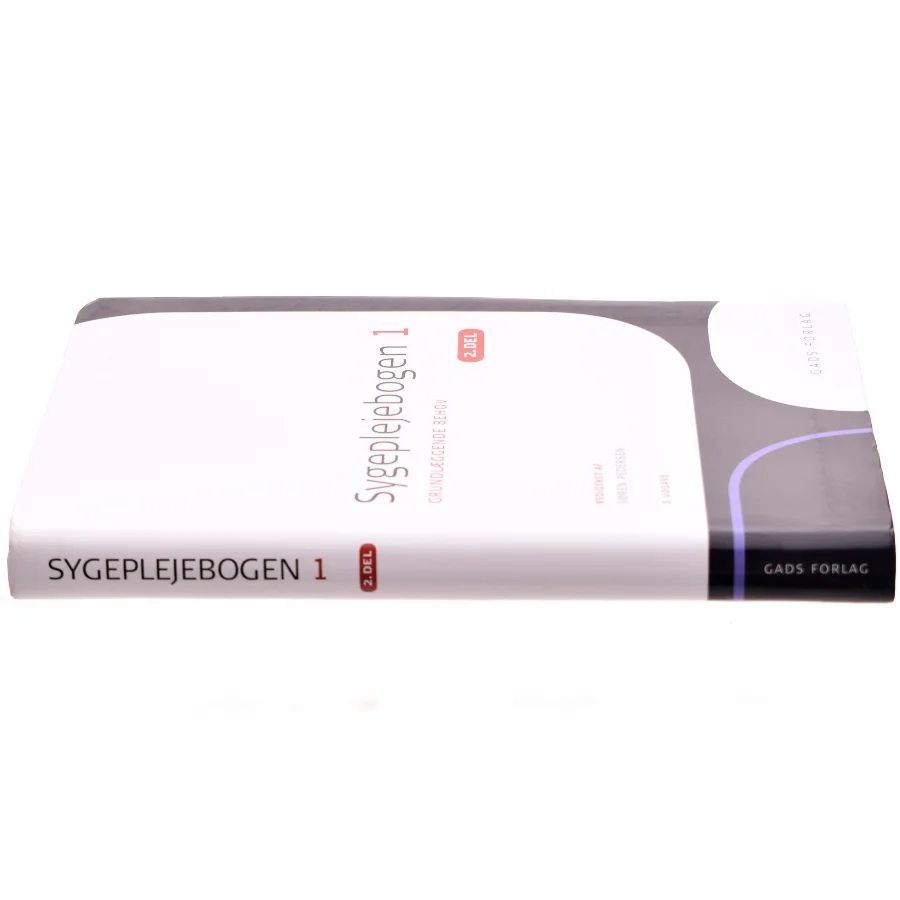 Sygeplejebogen. Bind 1, 2. del, Grundlæggende behov (Bog)