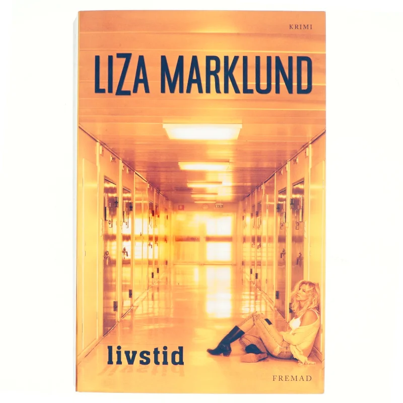 Livstid : krimi af Liza Marklund (Bog)
