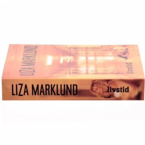 Livstid : krimi af Liza Marklund (Bog)