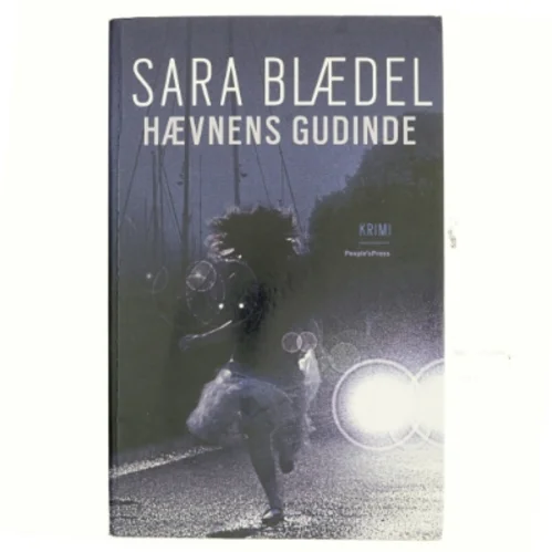 Hævnens gudinde : krimi af Sara Blædel (Bog)