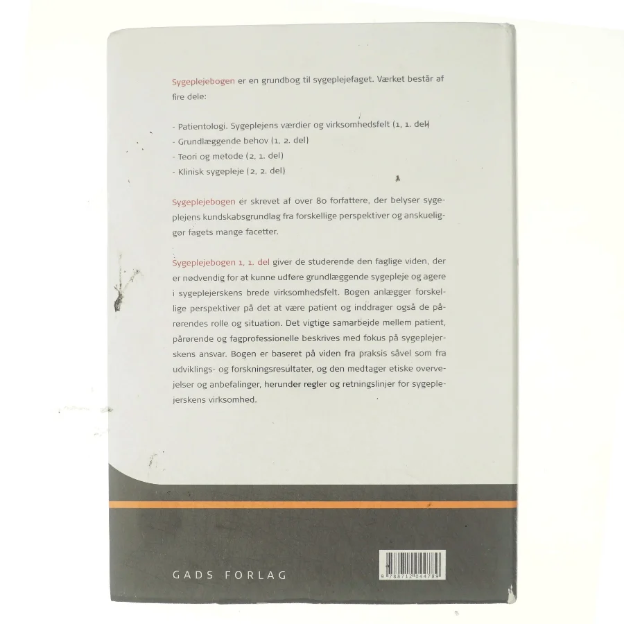 Sygeplejebogen. Bind 1, 1. del, Patientologi - sygeplejens værdier og virksomhedsfelt (Bog)